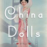 Read more about the article China Dolls