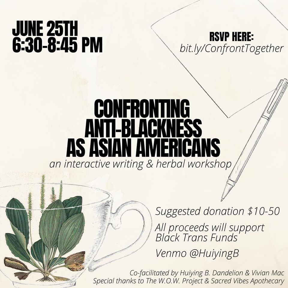 You are currently viewing Intern’s Thoughts: Confronting Anti-Blackness as Asian Americans: An Interactive Writing & Herbalism Workshop